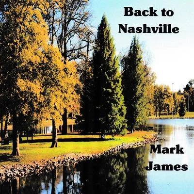 Mark JamesAmazing Karaoke Back to Nashville