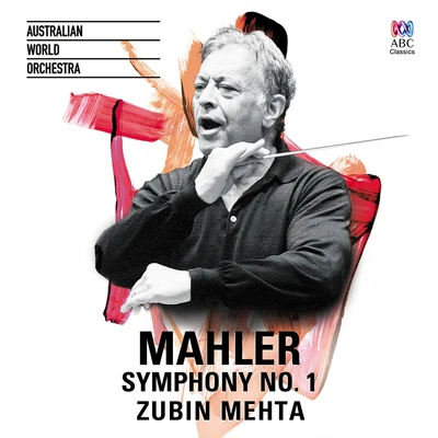 Mahler: Symphony No. 1 专辑 Australian World Orchestra