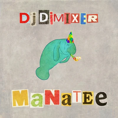 DJ DimixeRSyntheticsax Manatee