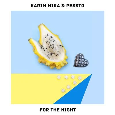 For the Night 专辑 Karim Mika