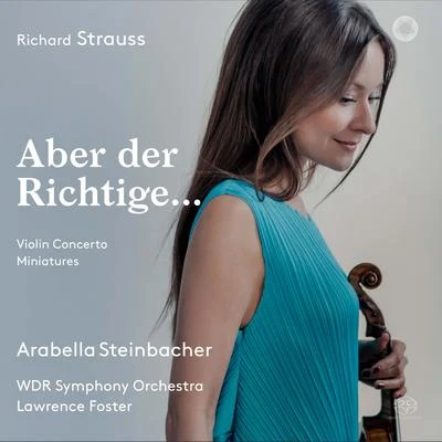 Aber der Richtige... 專輯 Arabella Steinbacher/Munich Chamber Orchestra