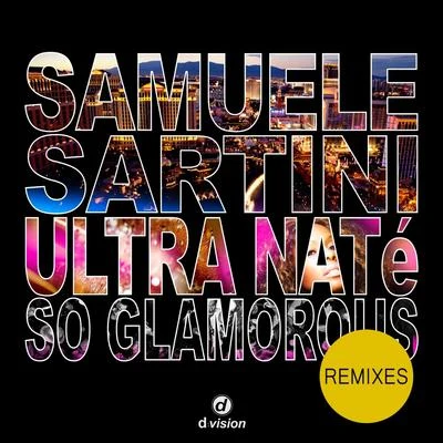 So Glamorous (Remixes) 專輯 Samuele Sartini