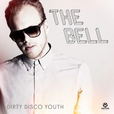 The Bell 專輯 SonicC/CHEW FU/Dirty Disco Youth/Rhythm Masters/The Subs