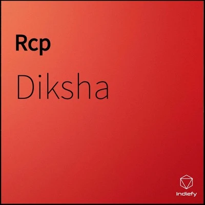 Diksha Rcp