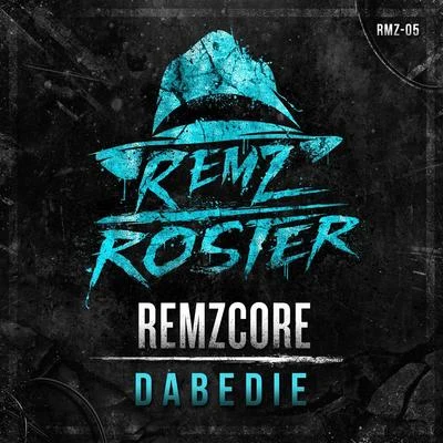 DabeDIE 专辑 Remzcore