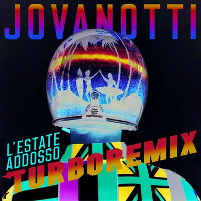 LEstate Addosso Turbo Remix 專輯 Jovanotti