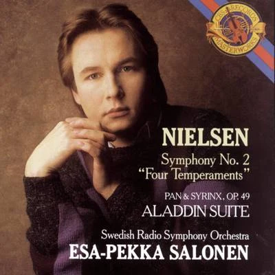 Nielsen: Symphony No. 2 & Pan and Syrinx & Aladdin Suite 专辑 Esa-Pekka Salonen