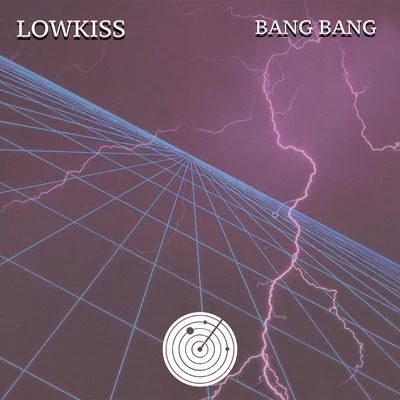 Bang Bang 專輯 Lowkiss