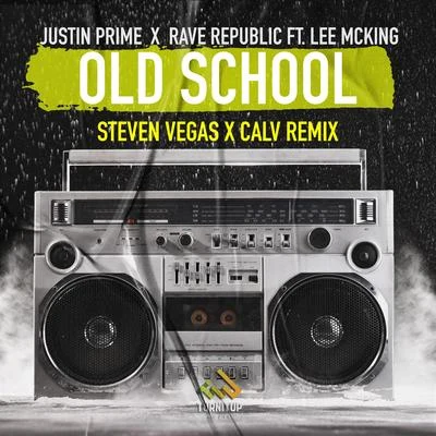 Old School (Steven Vegas x CALV Remix) 專輯 Gian Varela/Rave Republic/Fagin