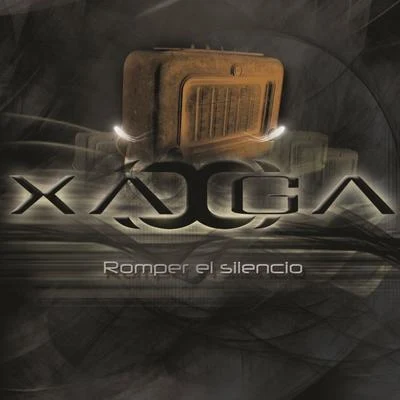 Romper el Silencio 專輯 Xaga