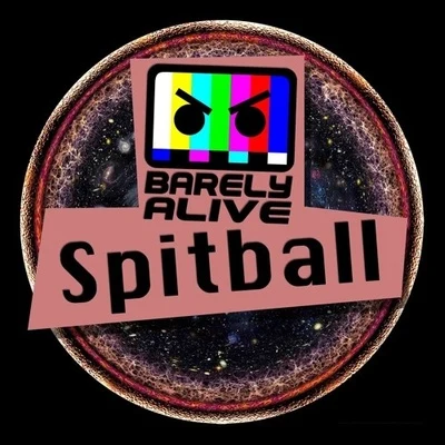 Spitball 專輯 Barely Alive/Bass System