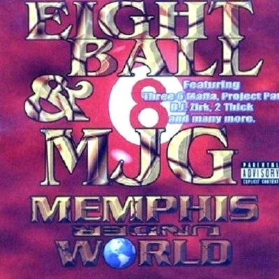 Memphis Under World 专辑 8Ball & MJG