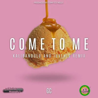 Come to Me (Remix) 专辑 Kalibandulu/TYGW