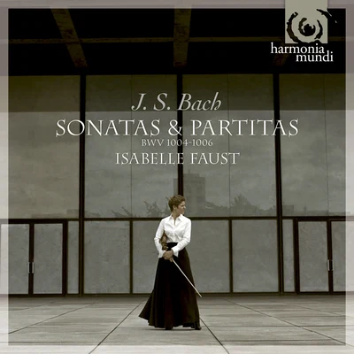 Bach: Sonatas & Partitas for solo violin 專輯 Akademie für Alte Musik Berlin/Bernhard Forck/Xenia Loeffler/Isabelle Faust