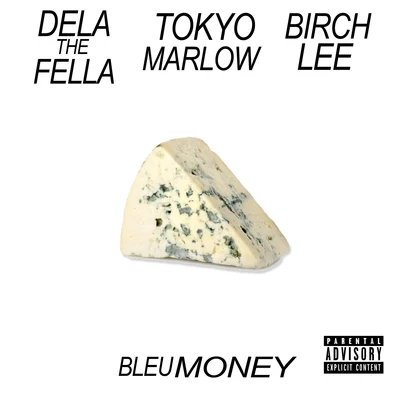 Bleu Money 专辑 Birch Lee