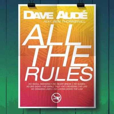 Dave Audé/Ben Thornewill All the Rules