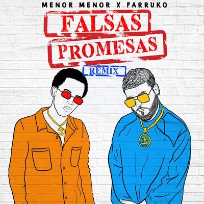 Falsas Promesas (Remix) 專輯 Ankhal/Menor Menor/Akim