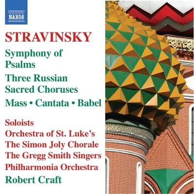 STRAVINSKY, I.: MassCantataSymphony of Psalms (Craft) (Stravinsky, Vol. 6) 专辑 Robert Craft/Rolf Schulte/David Wilson-Johnson/Arnold SCHOENBERG/PHILHARMONIA ORCHESTRA