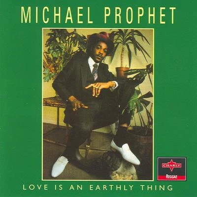 Michael ProphetDread Flimstone Love Is An Earthly Thing