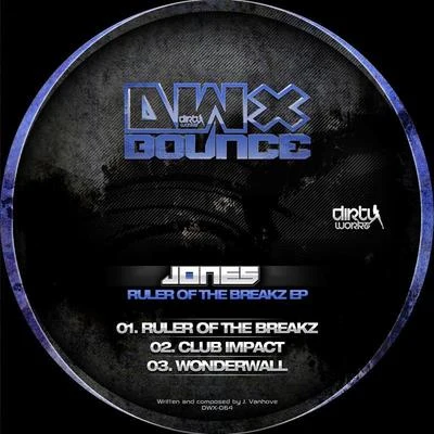 Ruler Of The Breakz EP 專輯 JONES