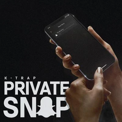 K-TrapGiggs Private Snap