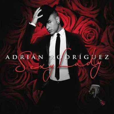 **** Lady 專輯 Adrian Rodriguez