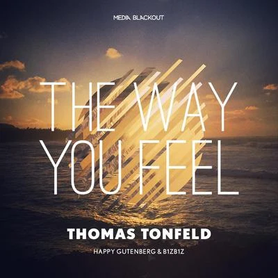 The Way You Feel 專輯 Thomas Tonfeld/Dave Baron