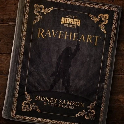 Raveheart 專輯 Sidney Samson