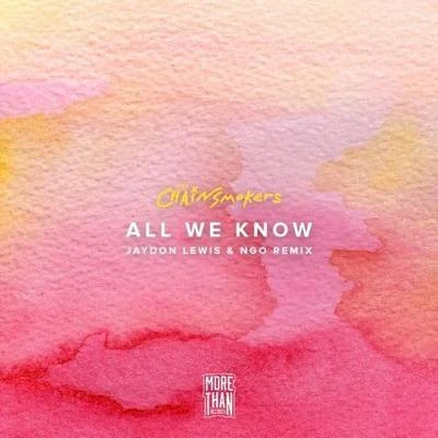 all we know (Jay Don Lewis NGO remix) 專輯 Paxton/Jaydon Lewis