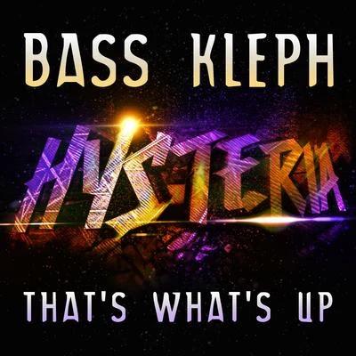 Thats Whats Up (Radio Edit) 專輯 Bass Kleph/Stefano Noferini/Genairo Nvilla/Sidney Samson/Ridney