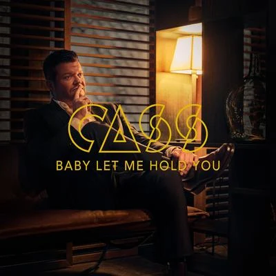 Baby Let Me Hold You 專輯 Cass/Myers