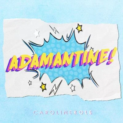 Adamantine 專輯 Caroline Kole/Jake Neumar