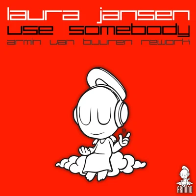 Laura Jansen Use Somebody