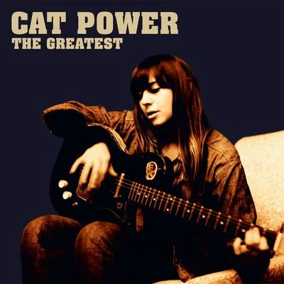 The Greatest 專輯 Cat Power