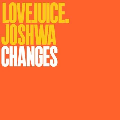 Changes (Edit) 專輯 Joshwa (UK)