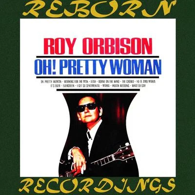 Oh Pretty Woman (HD Remastered) 專輯 Roy Orbison