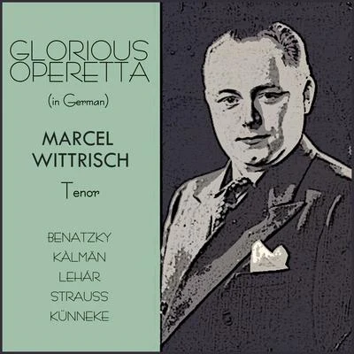 Gustav Albert LortzingMarcel WittrischClemens SchmalstichIrene EisingerBerlin State Opera Orchestra Glorious Opperette (Sung in German)