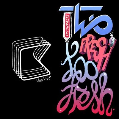 Too Fresh - EP 專輯 Two Fresh