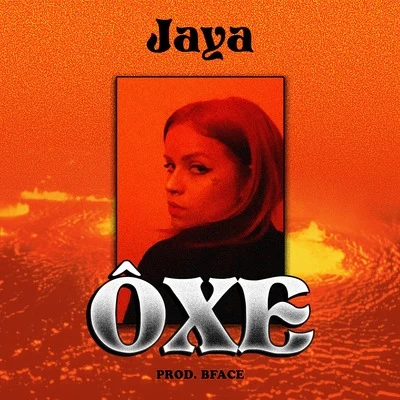 Ôxe 专辑 Jaya