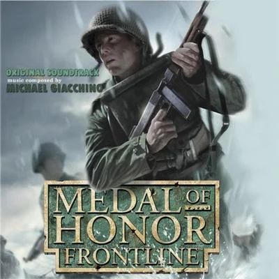 Medal Of Honor: Frontline (Original Soundtrack) 专辑 Michael Giacchino