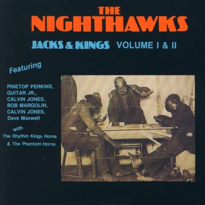 The Nighthawks Jacks And Kings Vol. 1