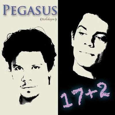 17+2 專輯 Pegasus