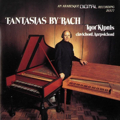 Ronna AyscueIgor Kipnis The Complete Fantasias of Johann Sebastian Bach