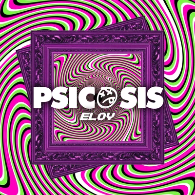 Psicosis 專輯 Eloy/DJ Vavva Feat Los Tiburones/Los Tiburones/DJ Vavva/DJ Mix