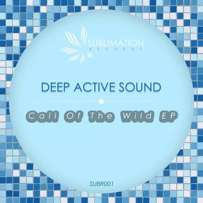 Call of the Wild EP 專輯 Deep Active Sound/Junktion/Alvaro Hylander