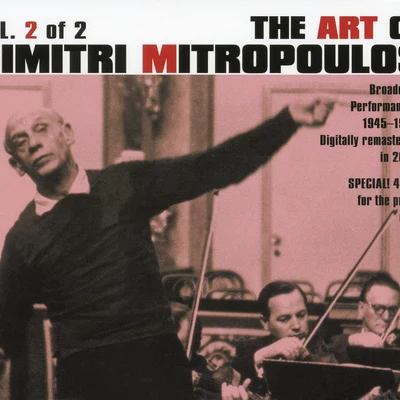 ART OF DIMITRI MITROPOULOS (THE), Vol. 2 (1945-1955) 专辑 Risë Stevens/Orchestra of the New York Metropolitan Theatre/Choir of the New York Metropolitan Theatre/Dimitri Mitropoulos/Frank Guarrera