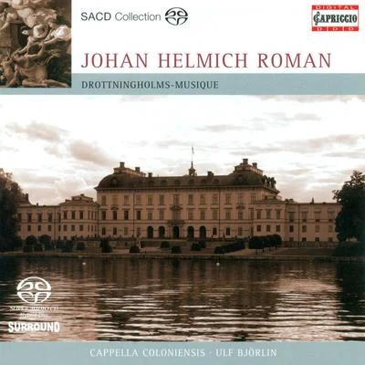 ROMAN, J.H.: DrottningholmsmusiqueConcerto Grosso in B-Flat Major (Hucke, Cappella Coloniensis, Bjorlin) 專輯 Gabriele Ferro/Georg Fischer/Ulf Björlin/Cappella Coloniensis/Hans-Martin Linde