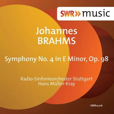 BRAHMS, J.: Symphony No. 4 (Stuttgart Radio Symphony, Müller-Kray) 专辑 Radio-Sinfonieorchester Stuttgart des SWR/Hans Müller-Kray