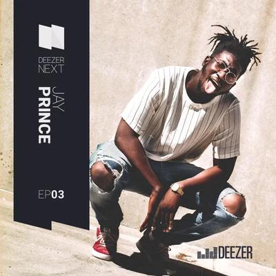 Deezer NEXT EP 專輯 Jay Prince