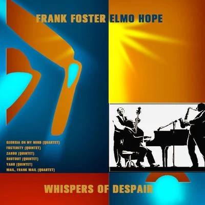 Whispers of Despair 專輯 Frank Foster